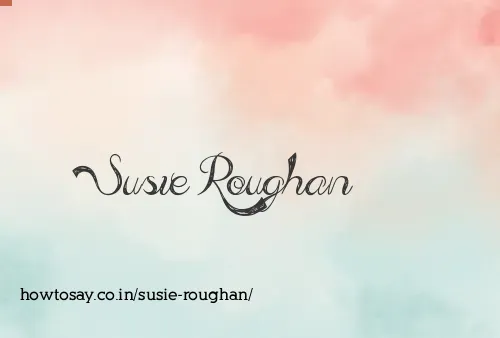 Susie Roughan