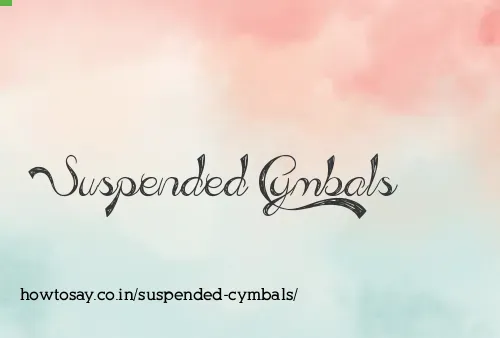 Suspended Cymbals