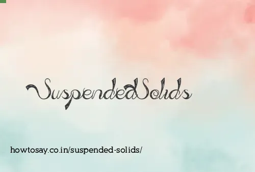 Suspended Solids