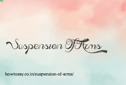 Suspension Of Arms