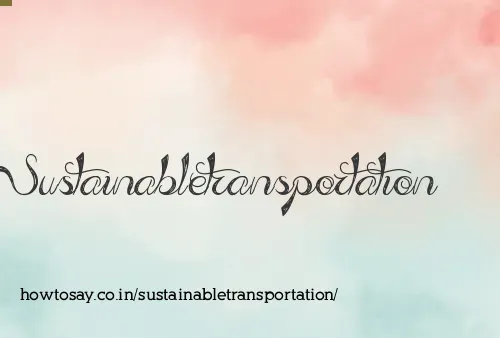Sustainabletransportation