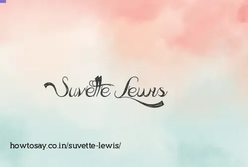 Suvette Lewis