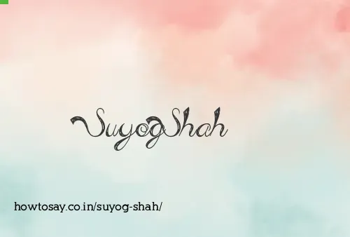 Suyog Shah