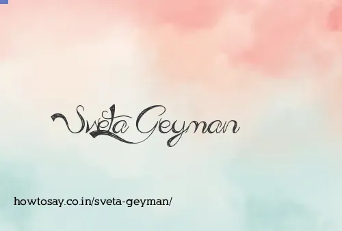 Sveta Geyman