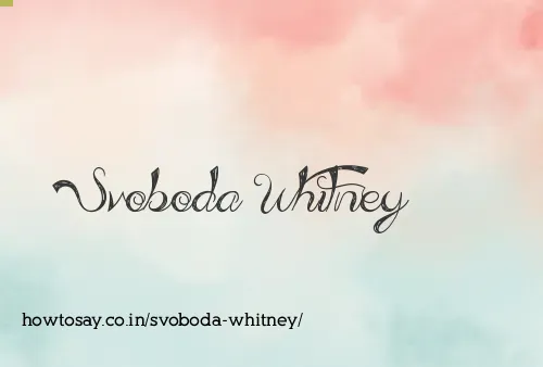Svoboda Whitney