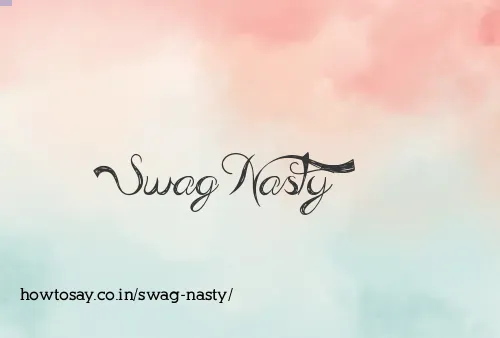 Swag Nasty