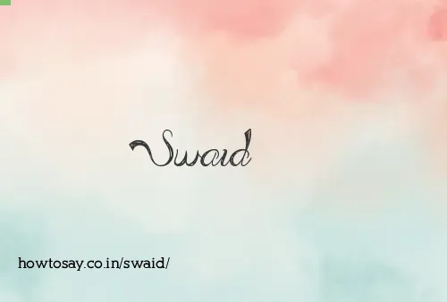 Swaid