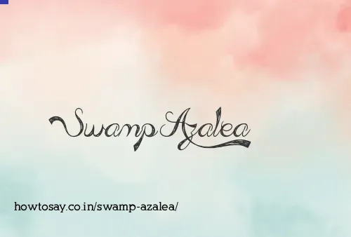 Swamp Azalea
