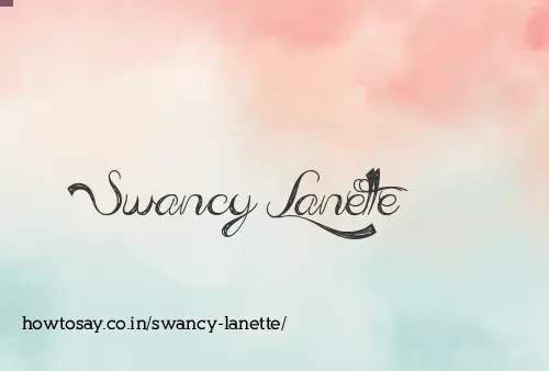 Swancy Lanette