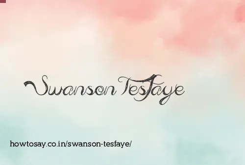 Swanson Tesfaye