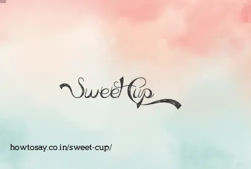 Sweet Cup