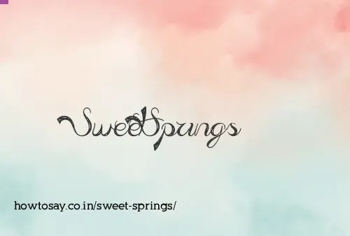 Sweet Springs