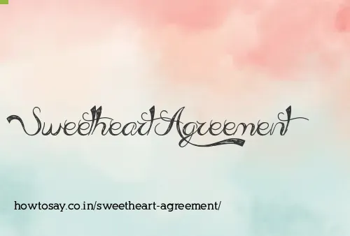 Sweetheart Agreement