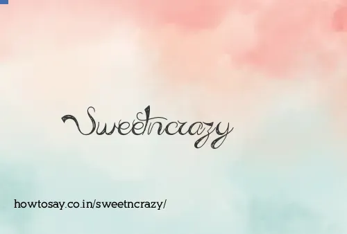 Sweetncrazy