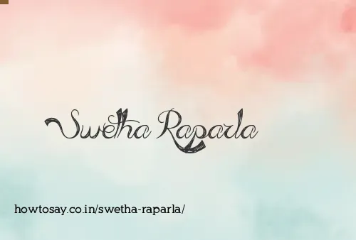 Swetha Raparla