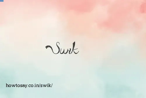 Swik