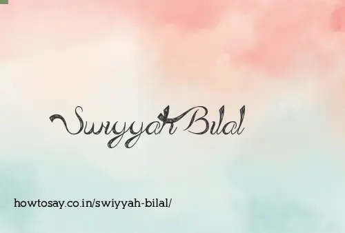 Swiyyah Bilal