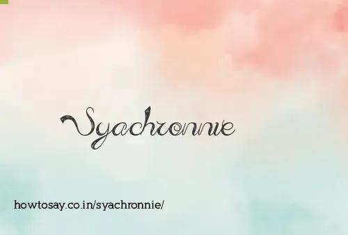 Syachronnie