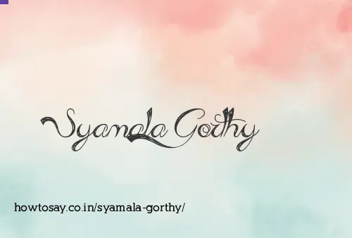 Syamala Gorthy