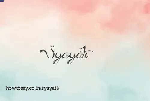 Syayati
