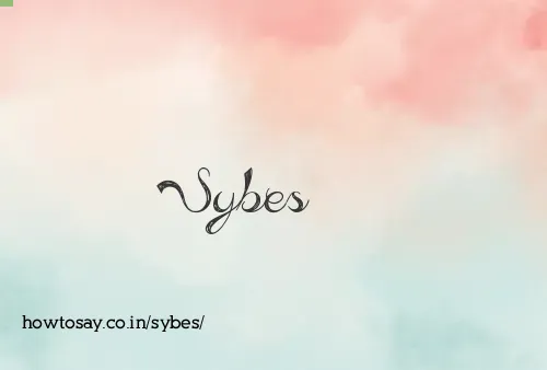 Sybes