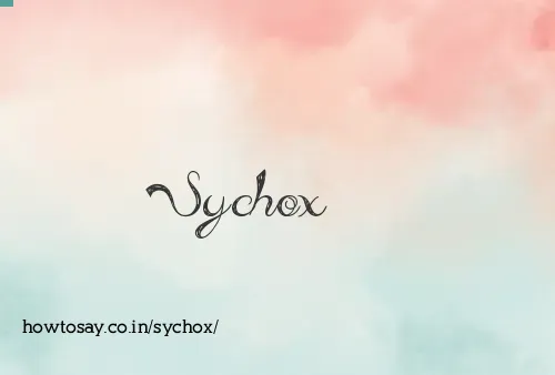 Sychox