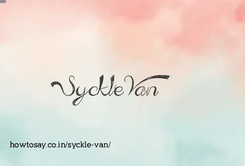Syckle Van