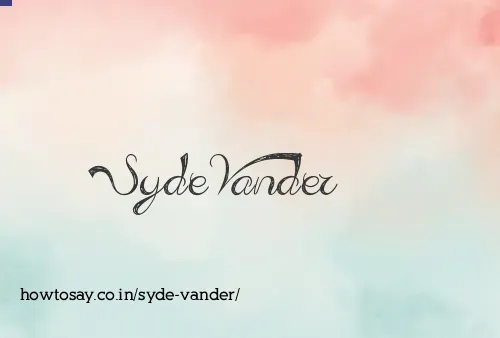 Syde Vander