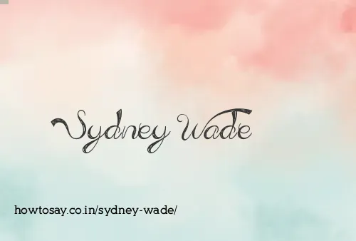 Sydney Wade