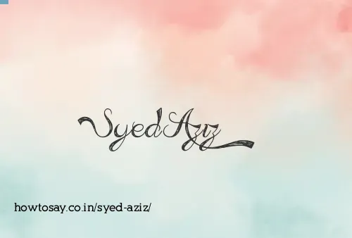 Syed Aziz