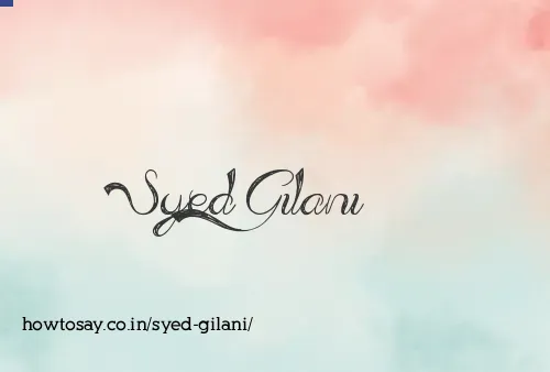 Syed Gilani
