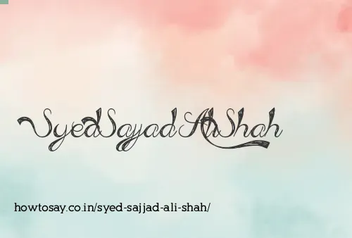 Syed Sajjad Ali Shah