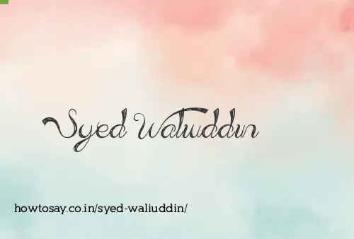 Syed Waliuddin