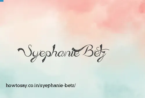 Syephanie Betz