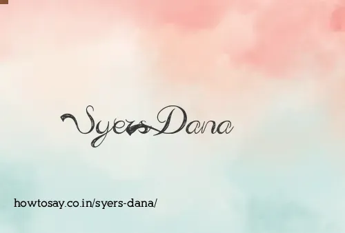 Syers Dana