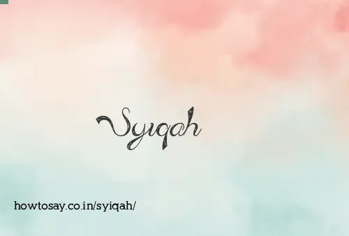 Syiqah