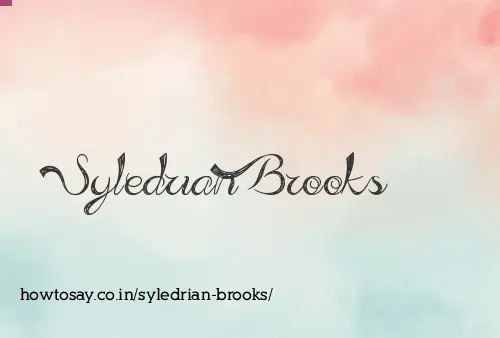 Syledrian Brooks