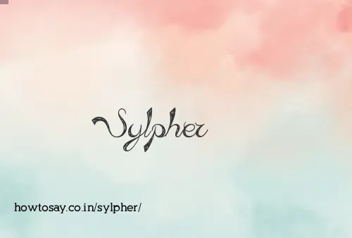 Sylpher