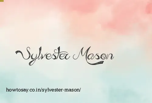 Sylvester Mason