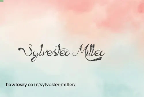 Sylvester Miller