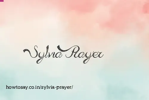 Sylvia Prayer