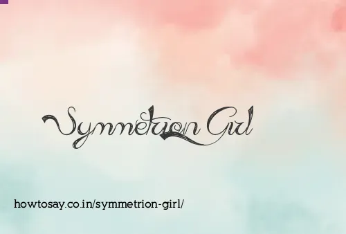 Symmetrion Girl