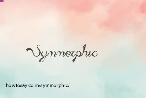 Symmorphic