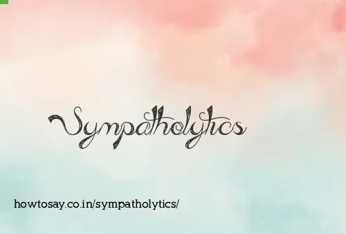 Sympatholytics
