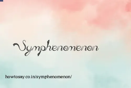 Symphenomenon