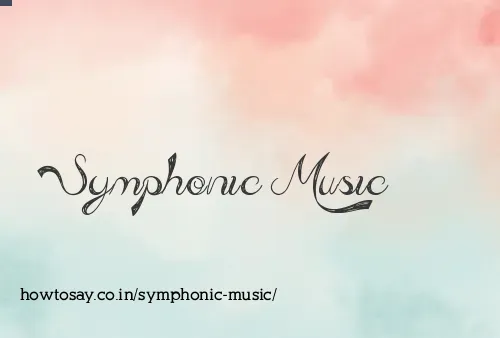 Symphonic Music