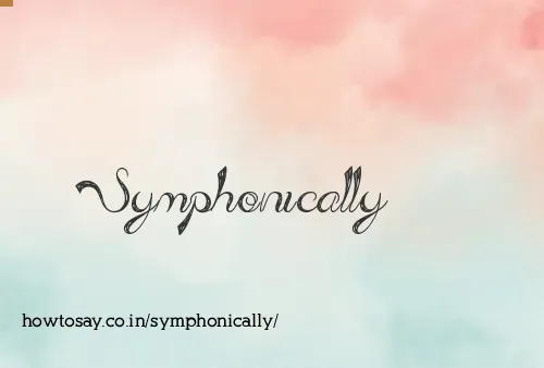 Symphonically