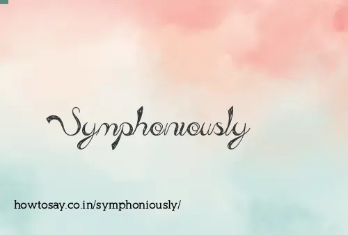 Symphoniously