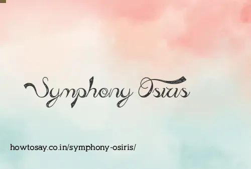 Symphony Osiris