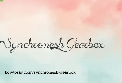 Synchromesh Gearbox